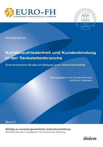 Kundenzufriedenheit und Kundenbindung in der Tankstellenbranche