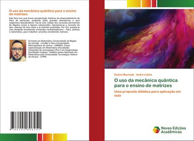 O uso da mecânica quântica para o ensino de matrizes