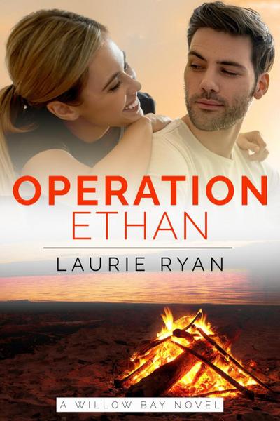 Operation Ethan (Willow Bay, #6)