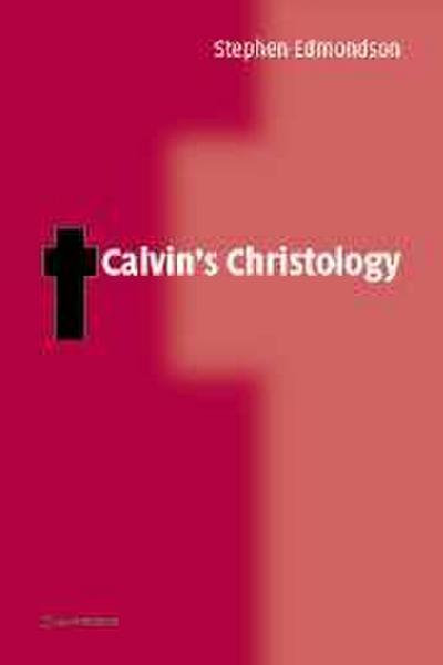 Calvin’s Christology