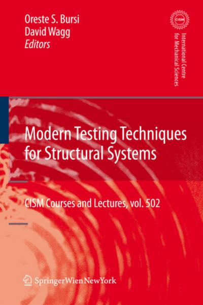 Modern Testing Techniques for Structural Systems