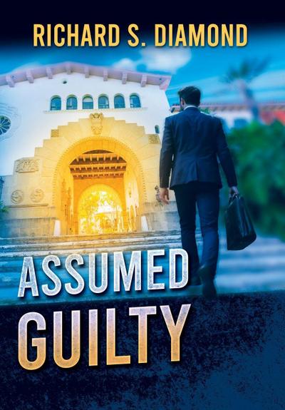 Assumed Guilty