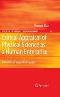 Critical Appraisal of Physical Science as a Human 
