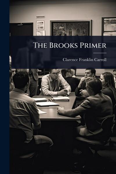 The Brooks Primer