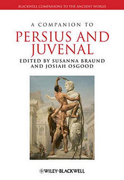 A Companion to Persius and Juvenal