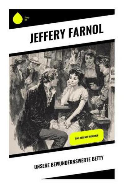 Unsere bewundernswerte Betty