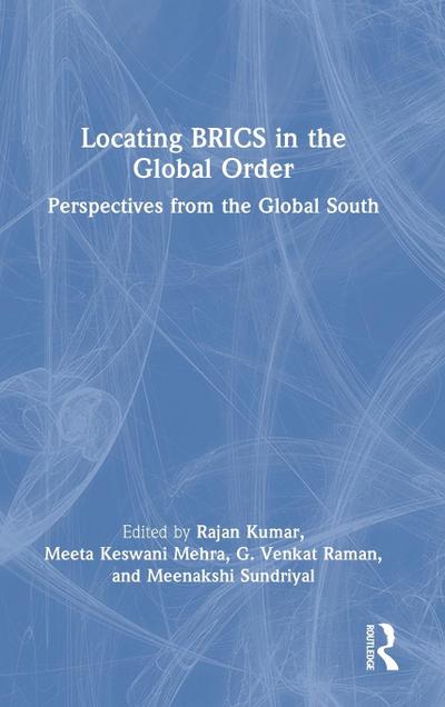 Locating BRICS in the Global Order