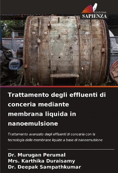 Trattamento degli effluenti di conceria mediante membrana liquida in nanoemulsione