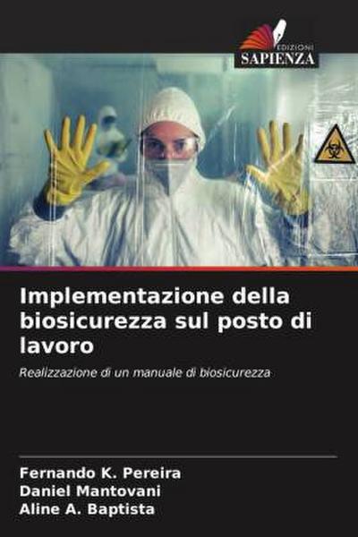 Implementazione della biosicurezza sul posto di lavoro