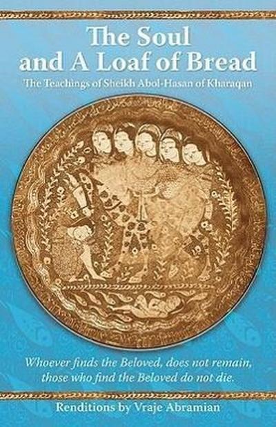 The Soul and a Loaf of Bread