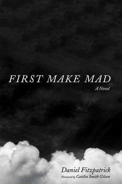 First Make Mad
