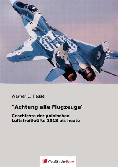 "Achtung alle Flugzeuge"