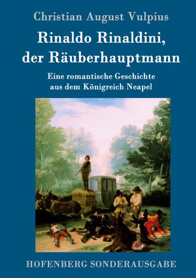 Rinaldo Rinaldini, der Räuberhauptmann