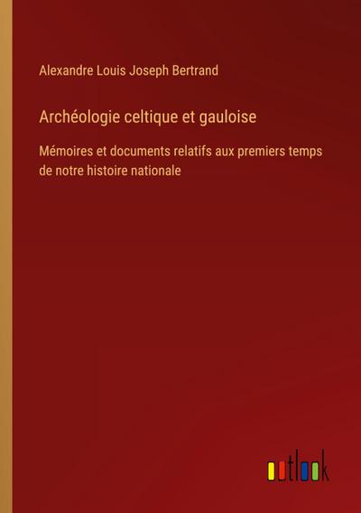 Archéologie celtique et gauloise