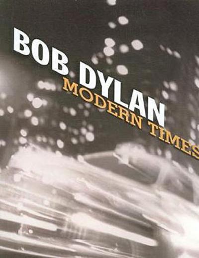 Bob Dylan - Modern Times: P/V/G Folio