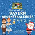 Der so schee is Bayern-Adventskalender