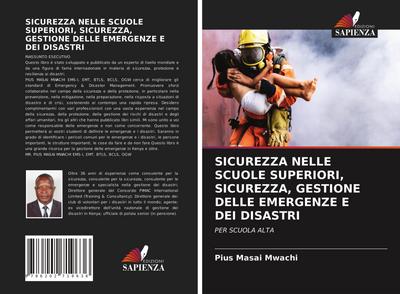 SICUREZZA NELLE SCUOLE SUPERIORI, SICUREZZA, GESTIONE DELLE EMERGENZE E DEI DISASTRI