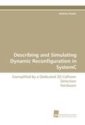 Describing and Simulating Dynamic Reconfiguration 