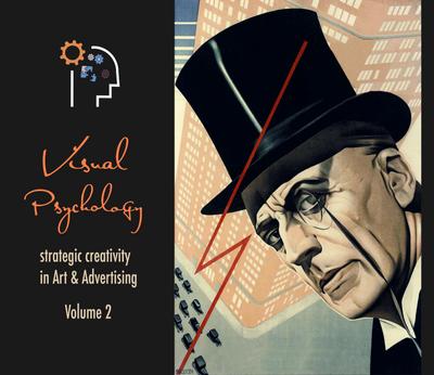 Visual Psychology (Strategic Creativity in Art and Advertising, #2)