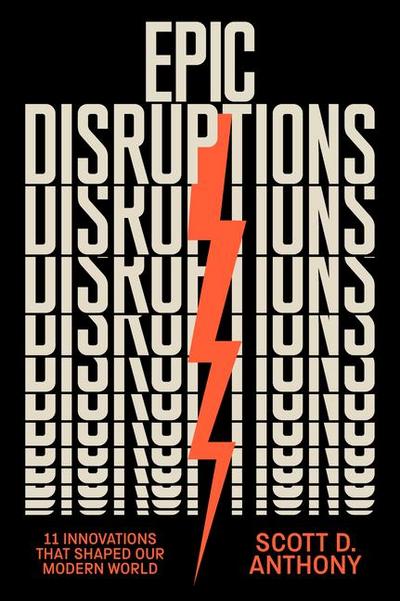Epic Disruptions