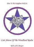 Last Arrow Of The Woodland Realm