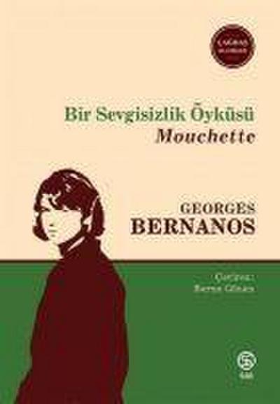 Bir Sevgisizlik Öyküsü Mouchette