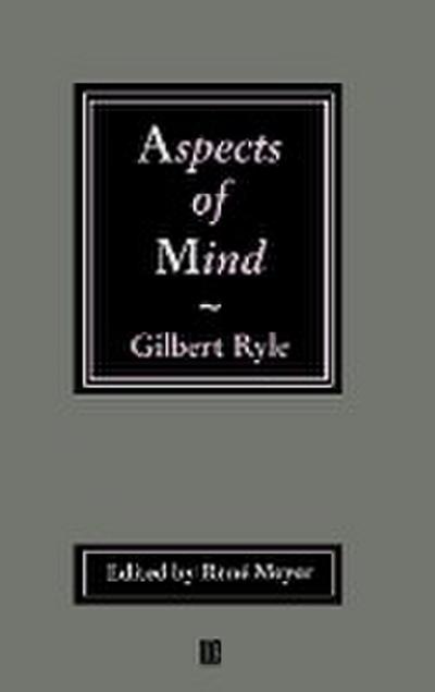 Ryle: Aspects Mind