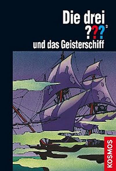 Die drei ??? und das Geisterschiff (drei Fragezeichen)