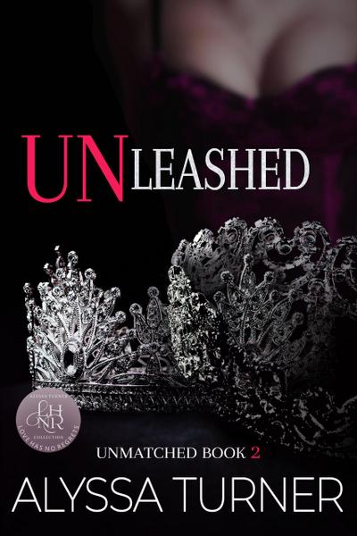 Unleashed (Unmatched, #2)