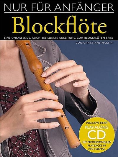 Nur Für Anfänger, Blockflöte, m. MP3-CD. Bd.1
