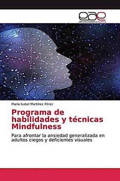 Programa de habilidades y técnicas Mindfulness