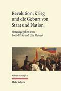 Revolution, Krieg und die Geburt von Staat und Nat