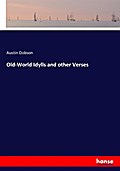 Old-World Idylls and other Verses