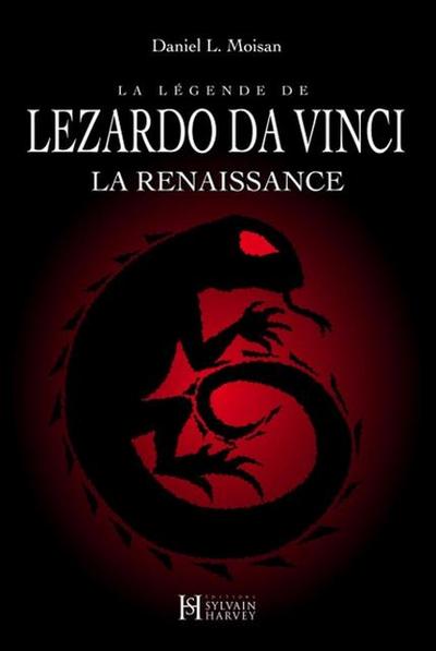 La légende de LEZARDO DA VINCI, Tome I