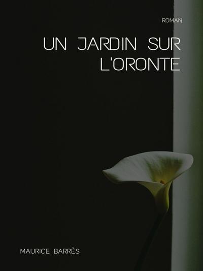 Un jardin sur l’Oronte