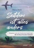 Seitdem ist alles anders