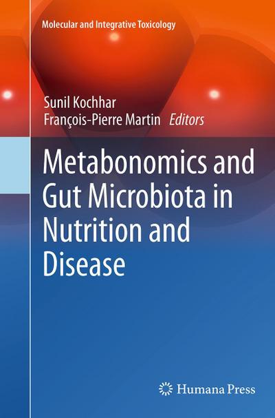 Metabonomics and Gut Microbiota in Nutrition and Disease