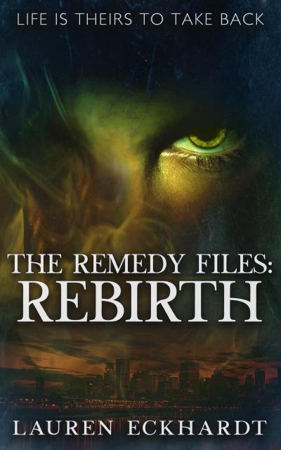 The Remedy Files: Rebirth