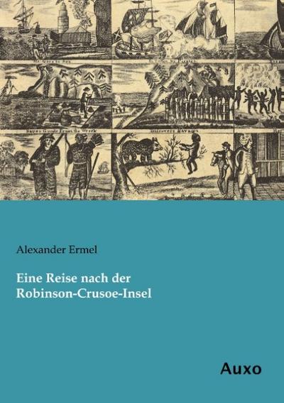 Eine Reise nach der Robinson-Crusoe-Insel