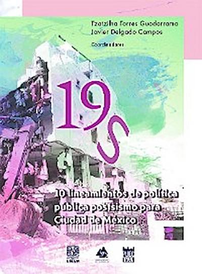 19S.10 lineamientos de política pública postsismo para Ciudad de México