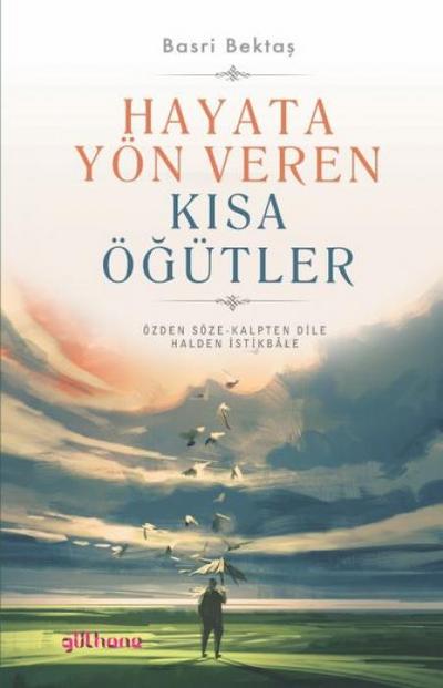 Hayata Yön Veren Kisa Ögütler