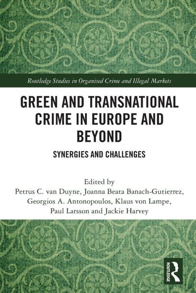 Green and Transnational Crime in Europe and Beyond