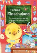 Tierische Einschulung