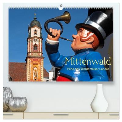 Mittenwald - Perle des Werdenfelser Landes (hochwertiger Premium Wandkalender 2026 DIN A2 quer), Kunstdruck in Hochglanz