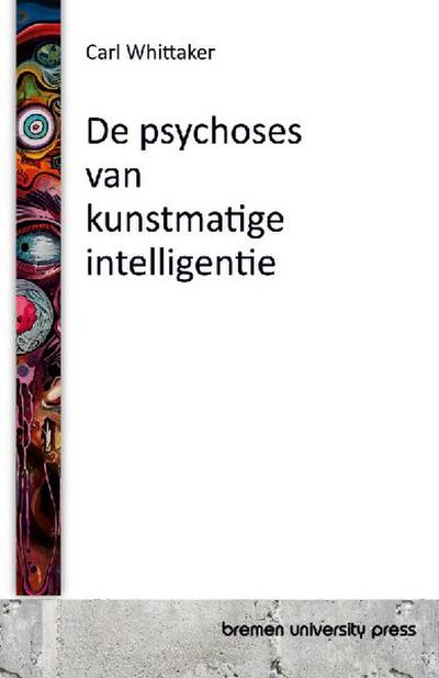 De psychoses van kunstmatige intelligentie