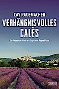 Verhängnisvolles Calès