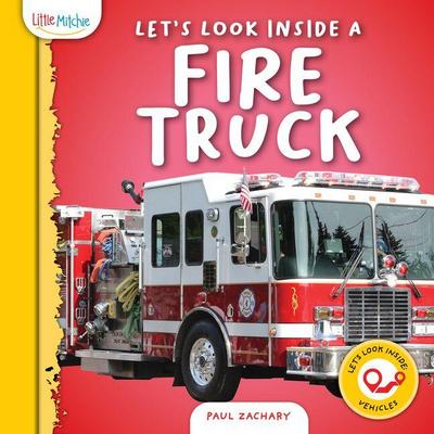 Let’s Look Inside a Fire Truck