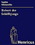 Robert der Schiffsjunge
