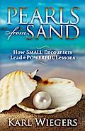 Pearls from Sand