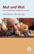Mut und Wut